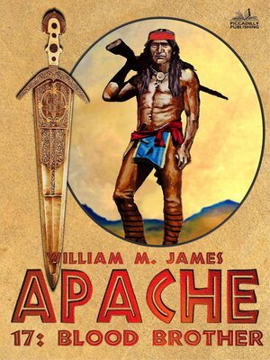 cover image of Blood Brother (An Apache / Cuchillo Oro Western #17)